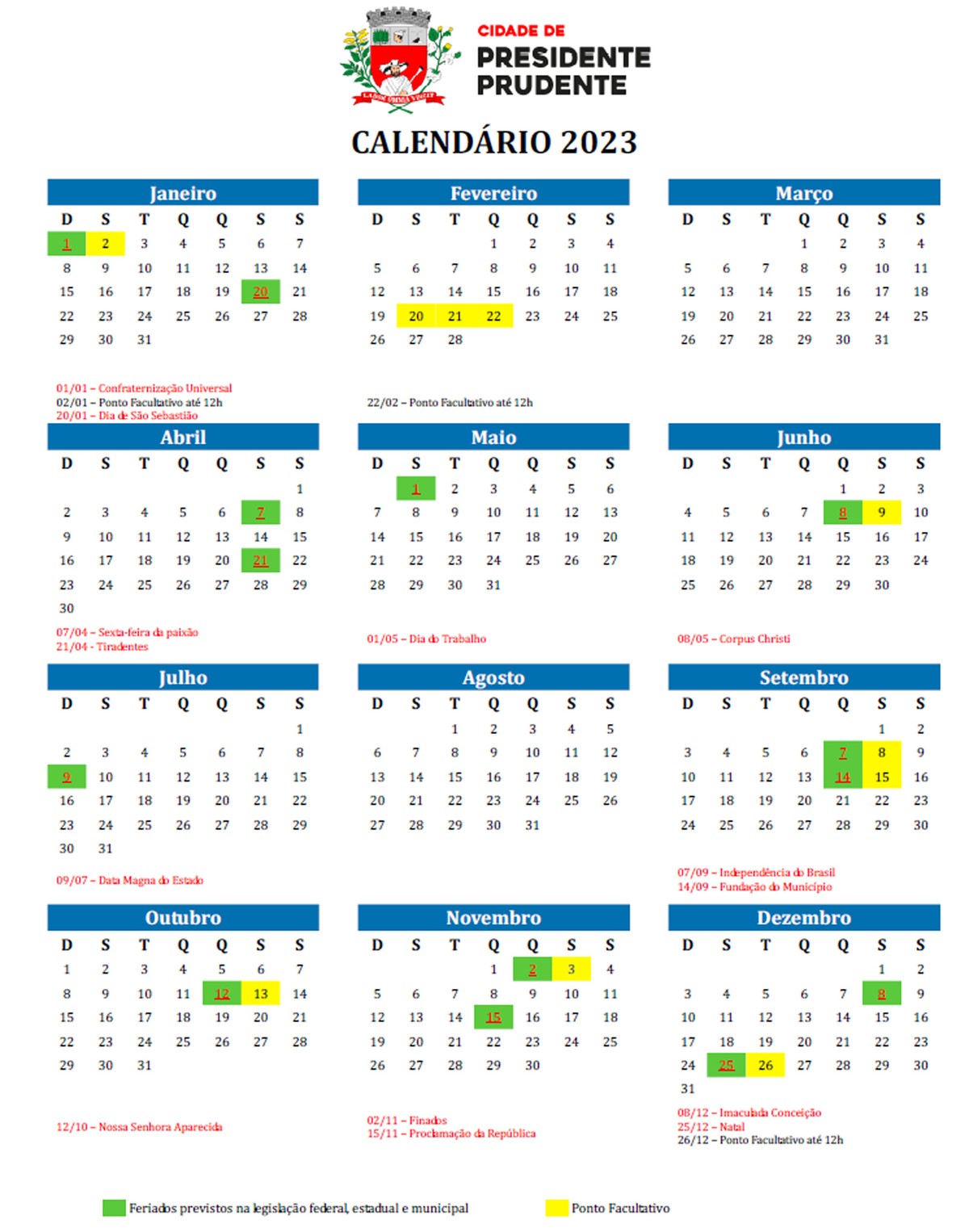 Presidente Prudente terá calendário com 24 feriados e pontos facultativos em 2023; VEJA A LISTA