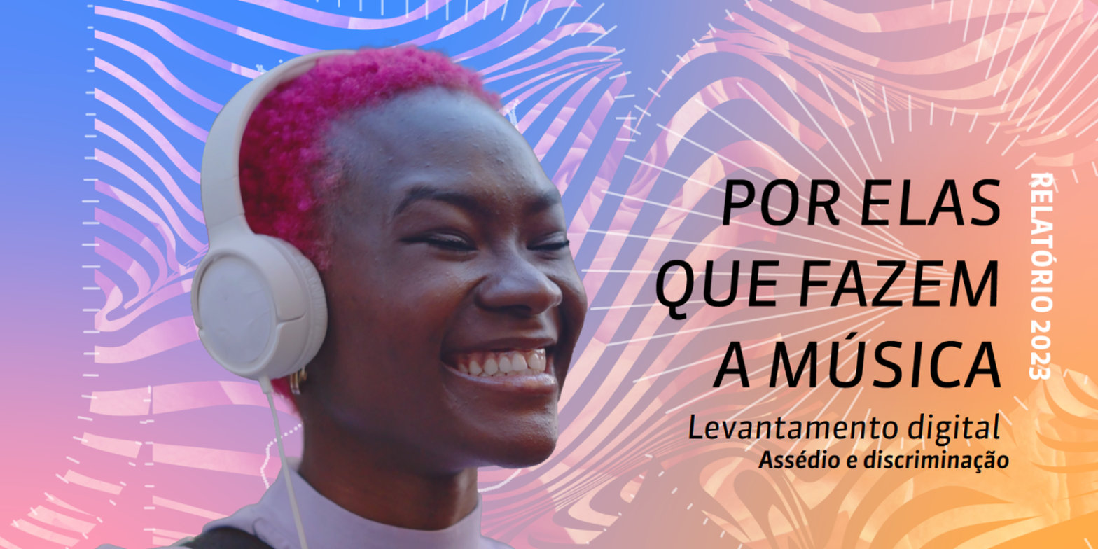 Pesquisa: 85% das mulheres já sofreram discriminação no meio musical